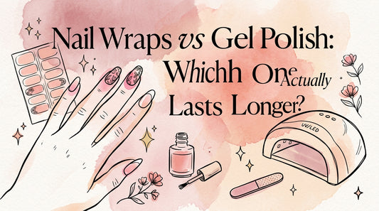 Nail Wraps vs Gel Polish: Which One Actually Lasts Longer?